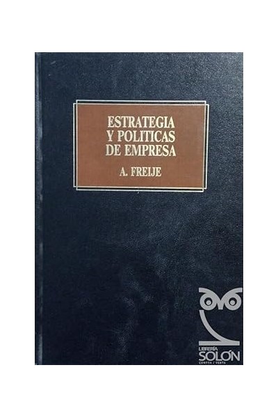 Estrategia y políticas de empresa